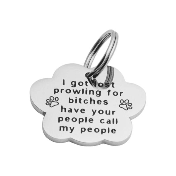 Polished Stainless Steel Paw Print Pet Tag I Got Lost Prowling for Bitches for Dog Collar